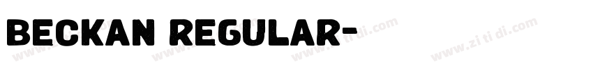 beckan regular字体转换 beckan regular字体转换